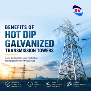 Benefits of Hot Dip Galvanized Transmission Towers
