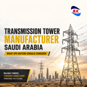 Transmission Tower Manufacturer Saudi Arabia