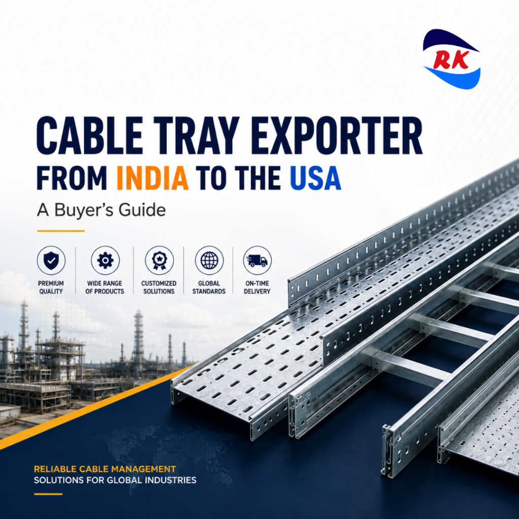 Cable tray exporter from India to the USA