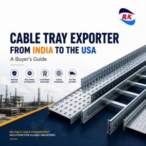 Cable tray exporter from India to the USA